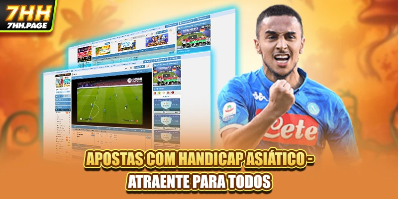 Apostas Com Handicap Asiático - Atraente Para Todos